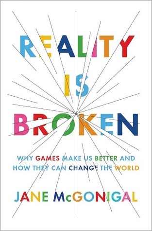 Gavin's Friday Reads: Reality is Broken by Jane McGonigal