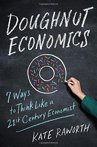 Gavin's Friday Reads: Doughnut Economics By Kate Raworth