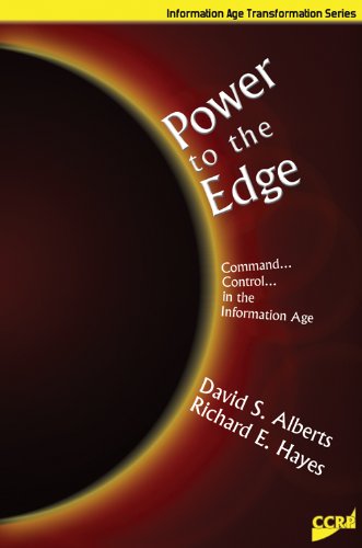Friday Reads: Power to the Edge by David S. Alberts & Richard E. Hayes