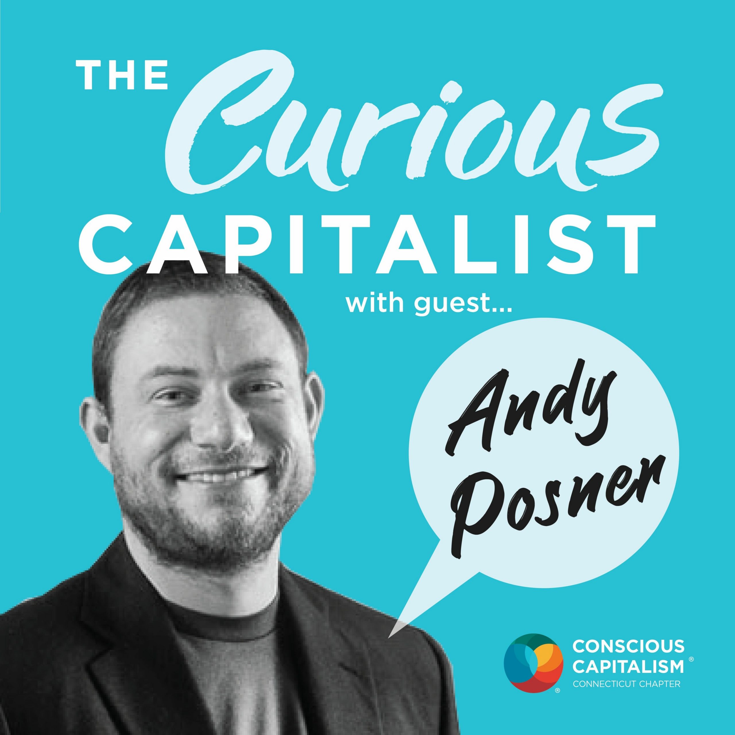 The Curious Capitalist podcast cover with Andy Posner. Andy is a white man with facial hair and is weating a t-shirt with a sportscoat